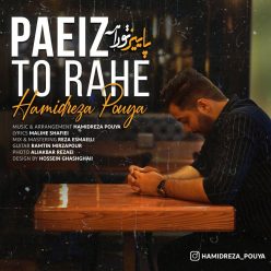 Hamidreza Pouya – Paeiz To Rahe
